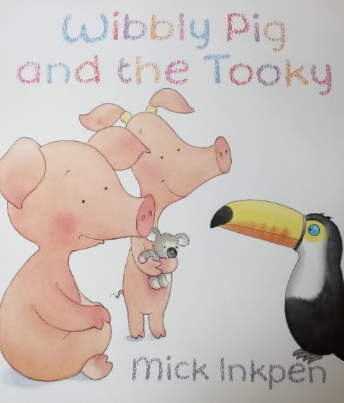 Wibbly Pig and the Tooky