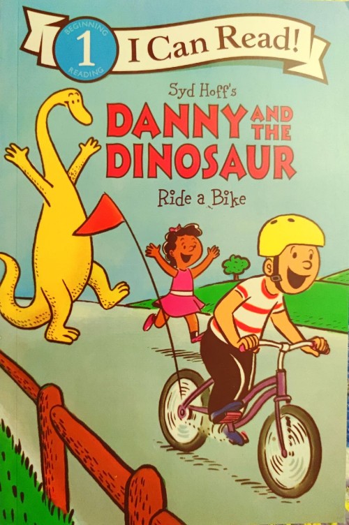 Danny and the Dinosaur Ride a Bike (I Can Read Level 1)