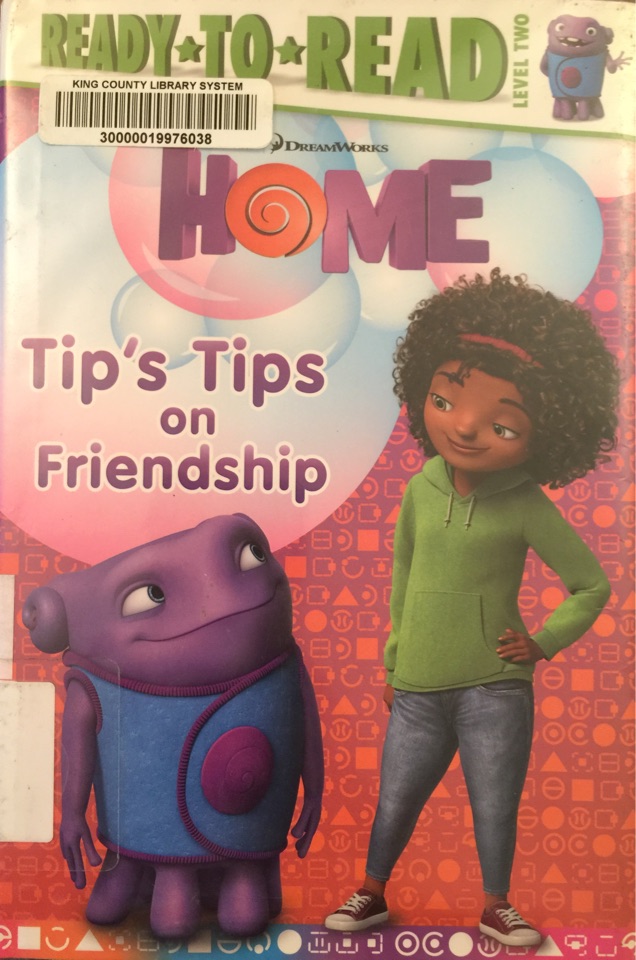 HOME: Tip's Tips on Friendship (Ready to Read Level Two)