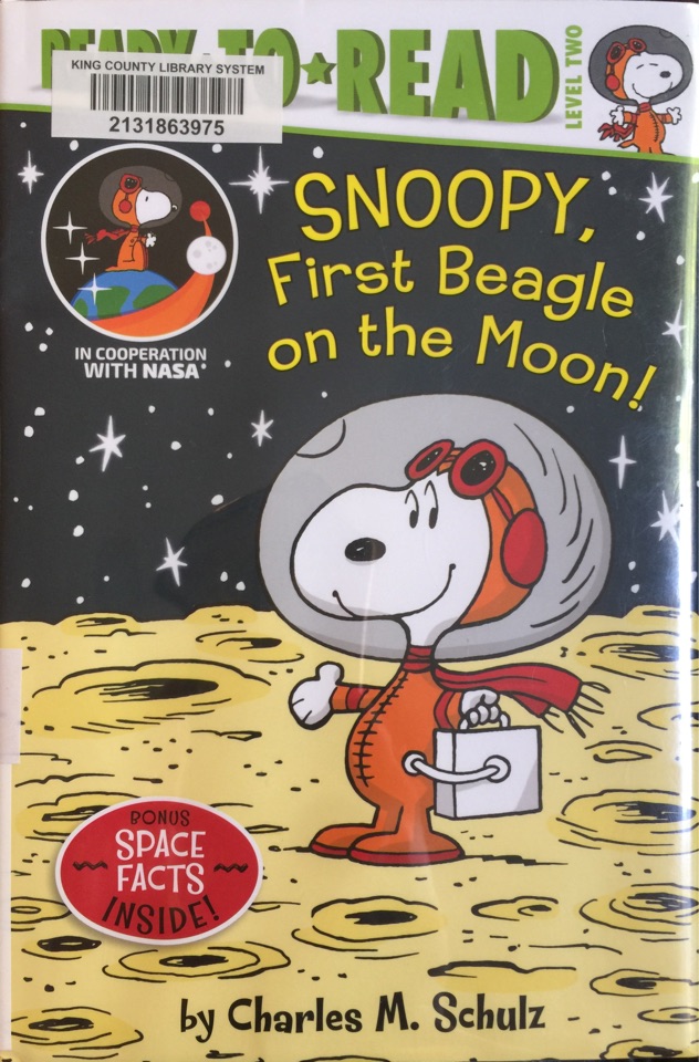 Snoopy, First Beagle on the Moon!: Ready To Read Level Two