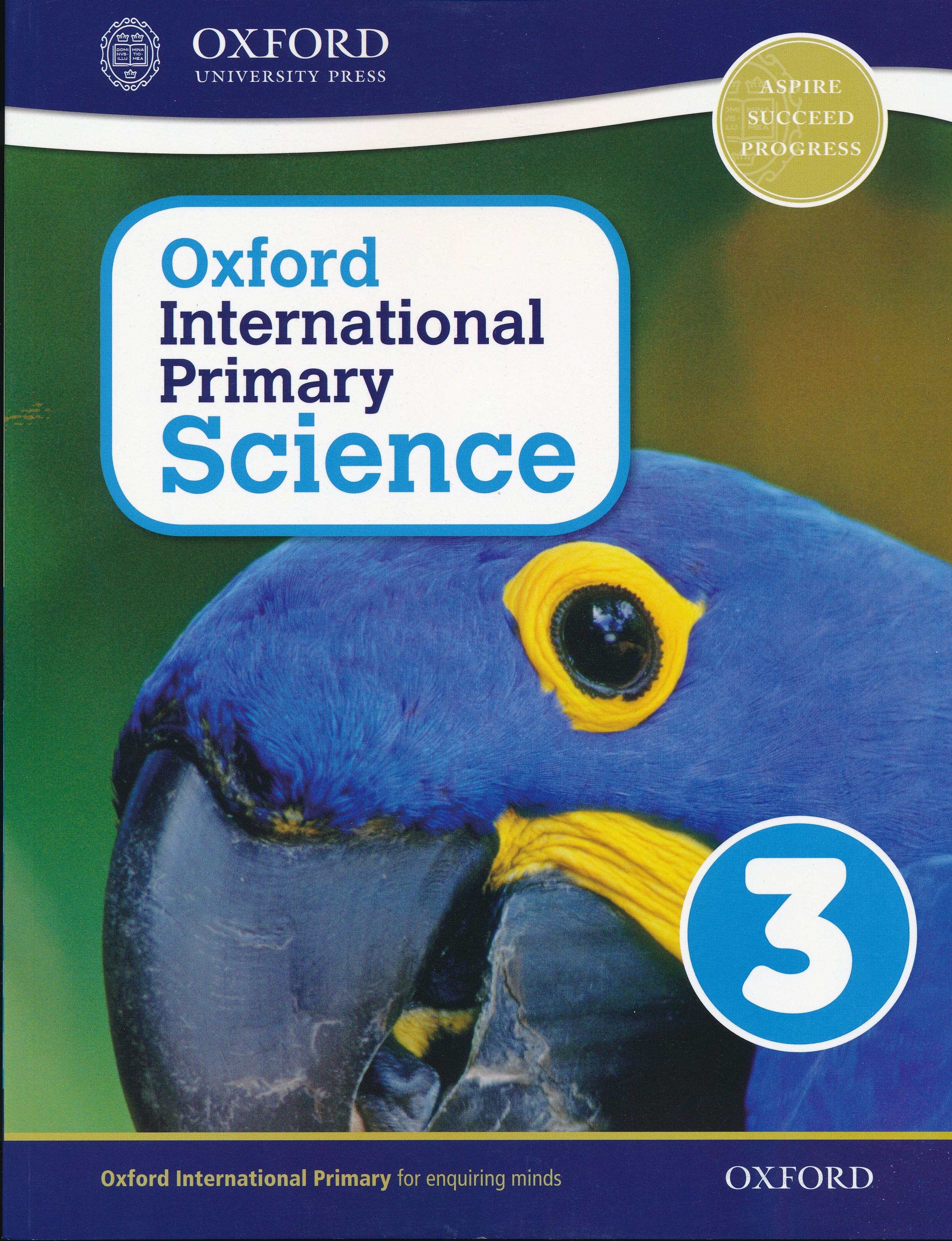 Oxford International Primary Science: Stage 3: Age 7-8 Student Book 3