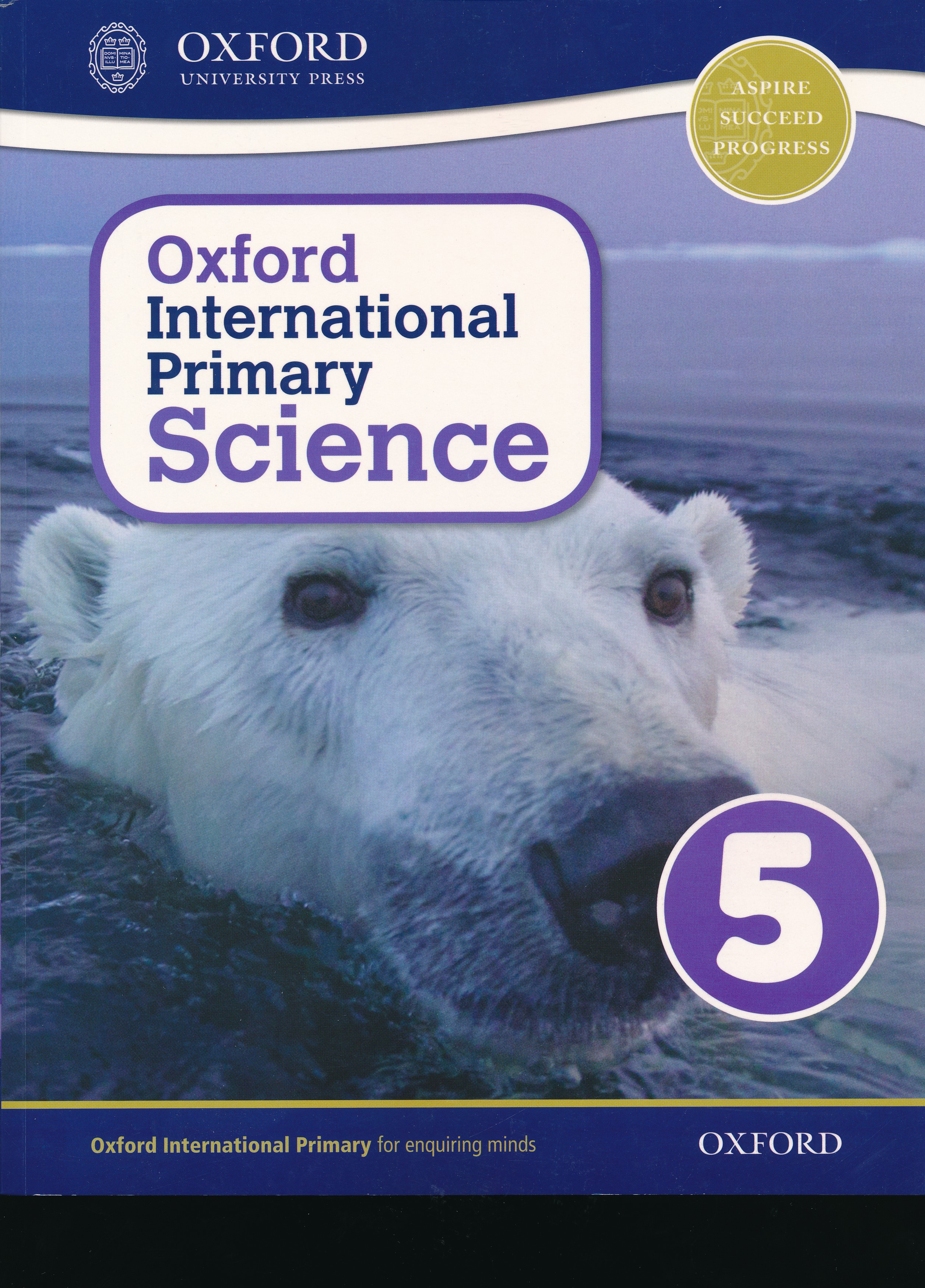 Oxford International Primary Science: Stage 5: Age 9-10 Student Book 5