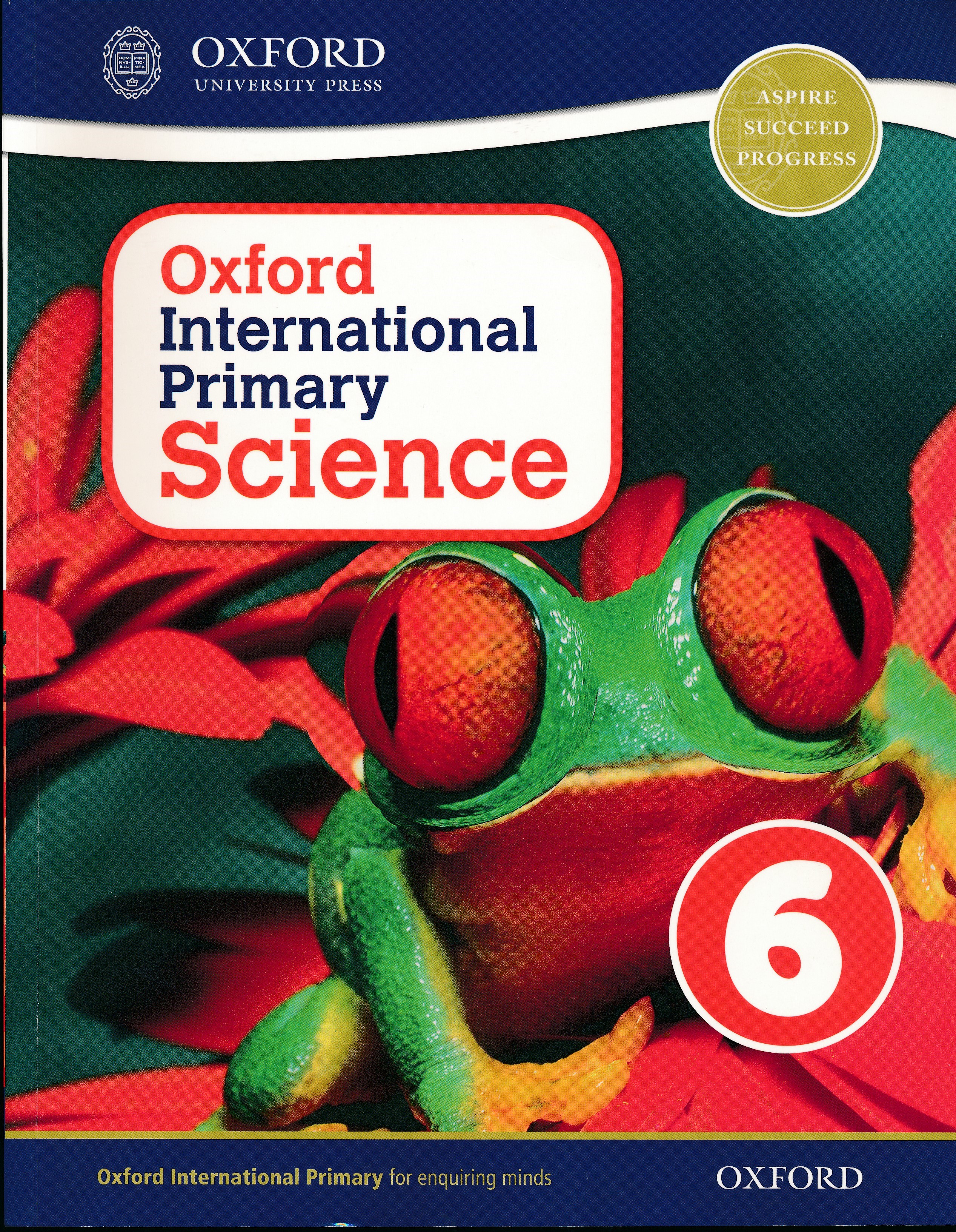 Oxford International Primary Science: Stage 6: Age 10-11 Student Book 6