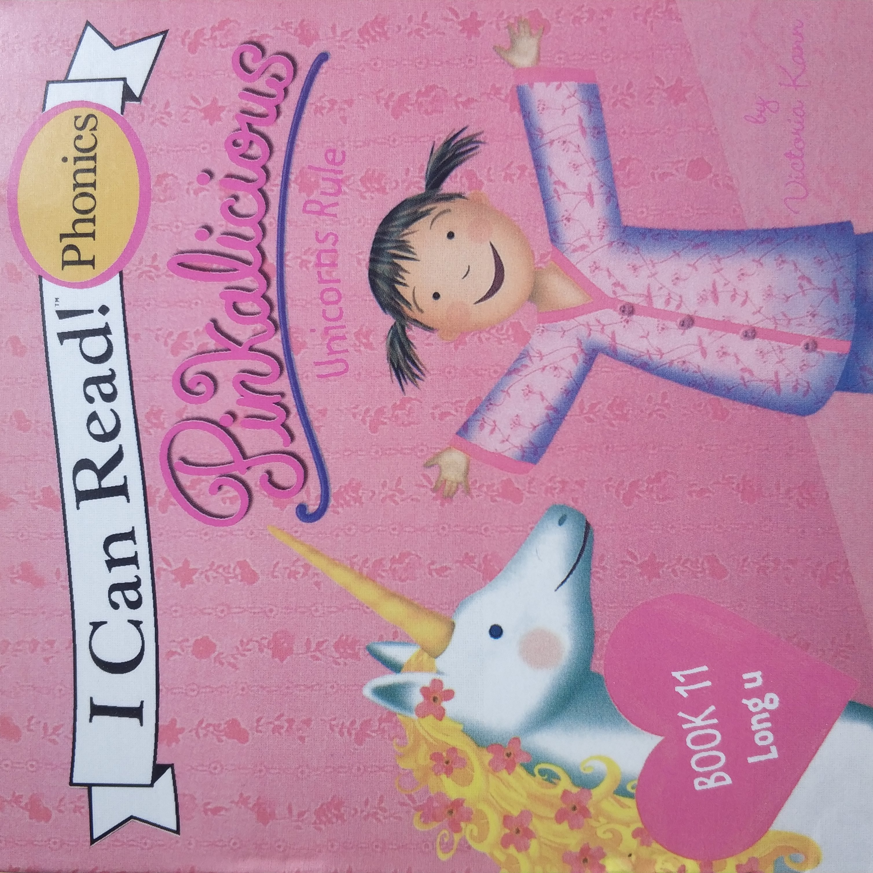 I Can Read Phonics: Pinkalicious 11 -  Unicorns Rule