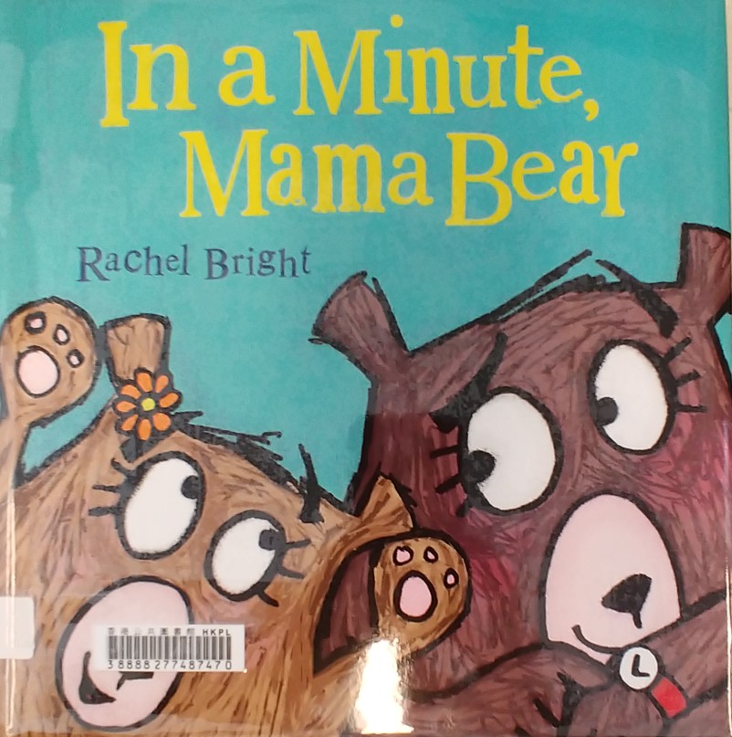 In a Minute Mama Bear