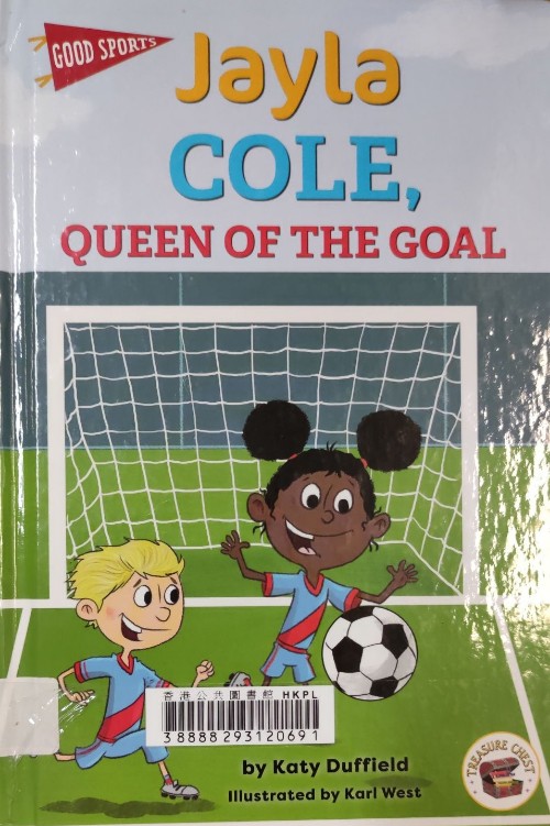 Jayla Cole, Queen of the Goal