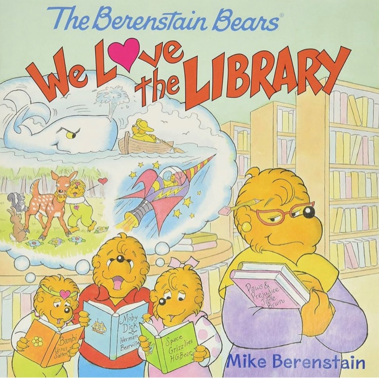 The Berenstain Bears: We Love the Library  [04--08]