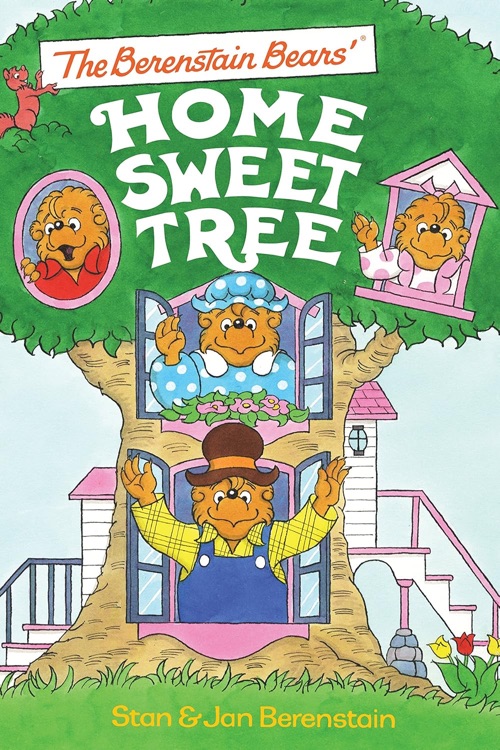 The Berenstain Bears Home Sweet Tree