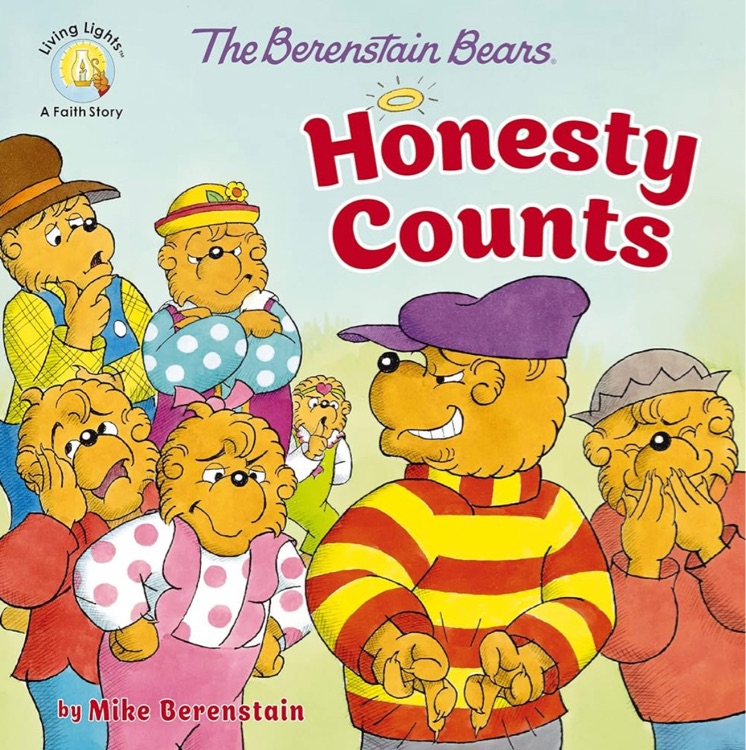 The Berenstain Bears Honesty Counts (Berenstain Bears/Living Lights: A Faith Story)