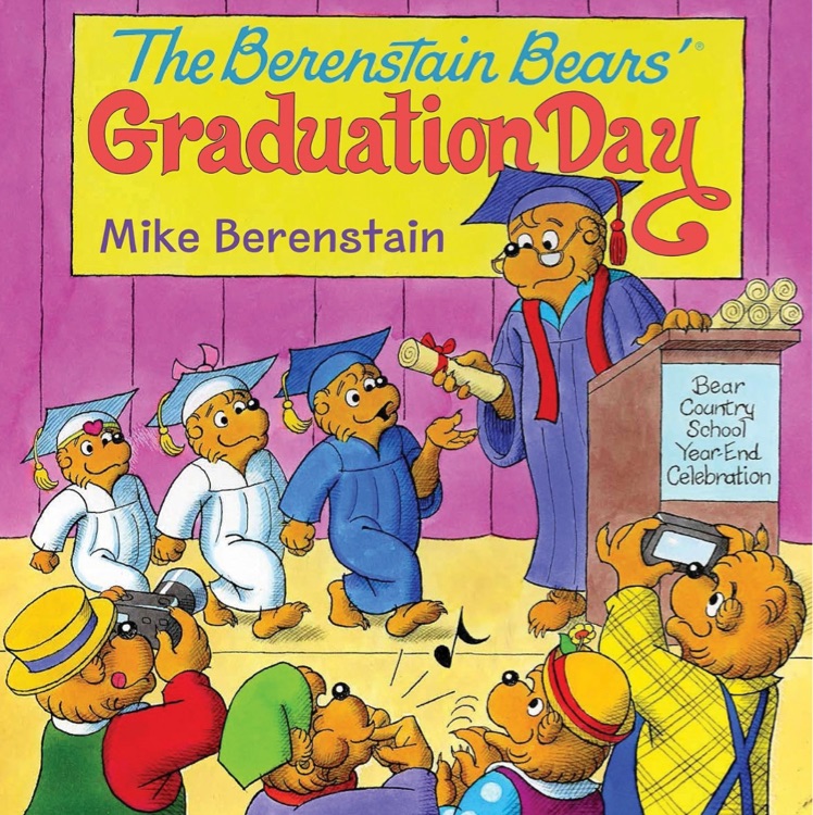 The Berenstain Bears' Graduation Day