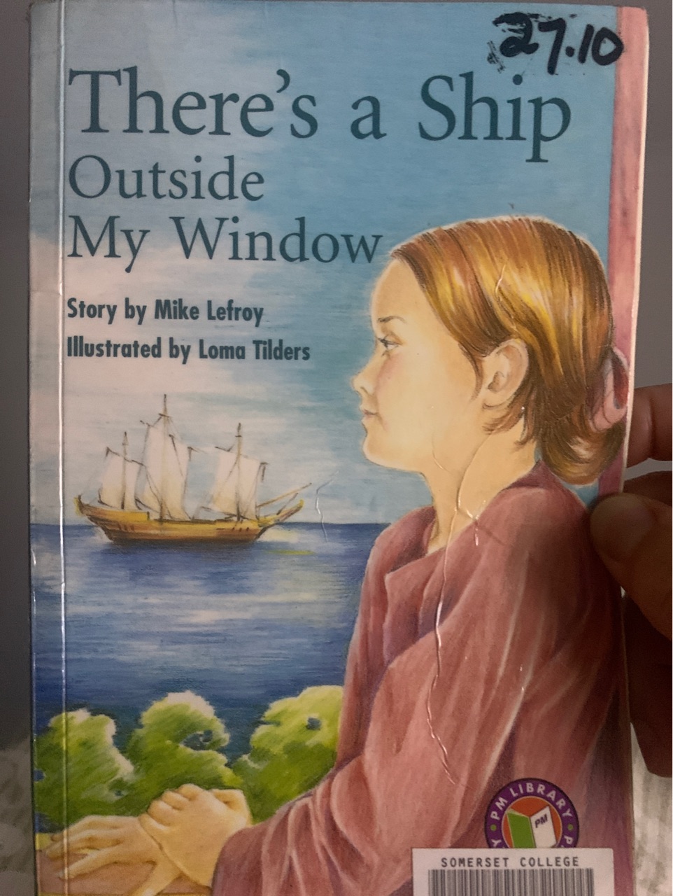 There's a Ship Outside My Window PM Chapter Books Level 27 Set A Ruby: There's a Ship Outside My Window (PM Story Books)