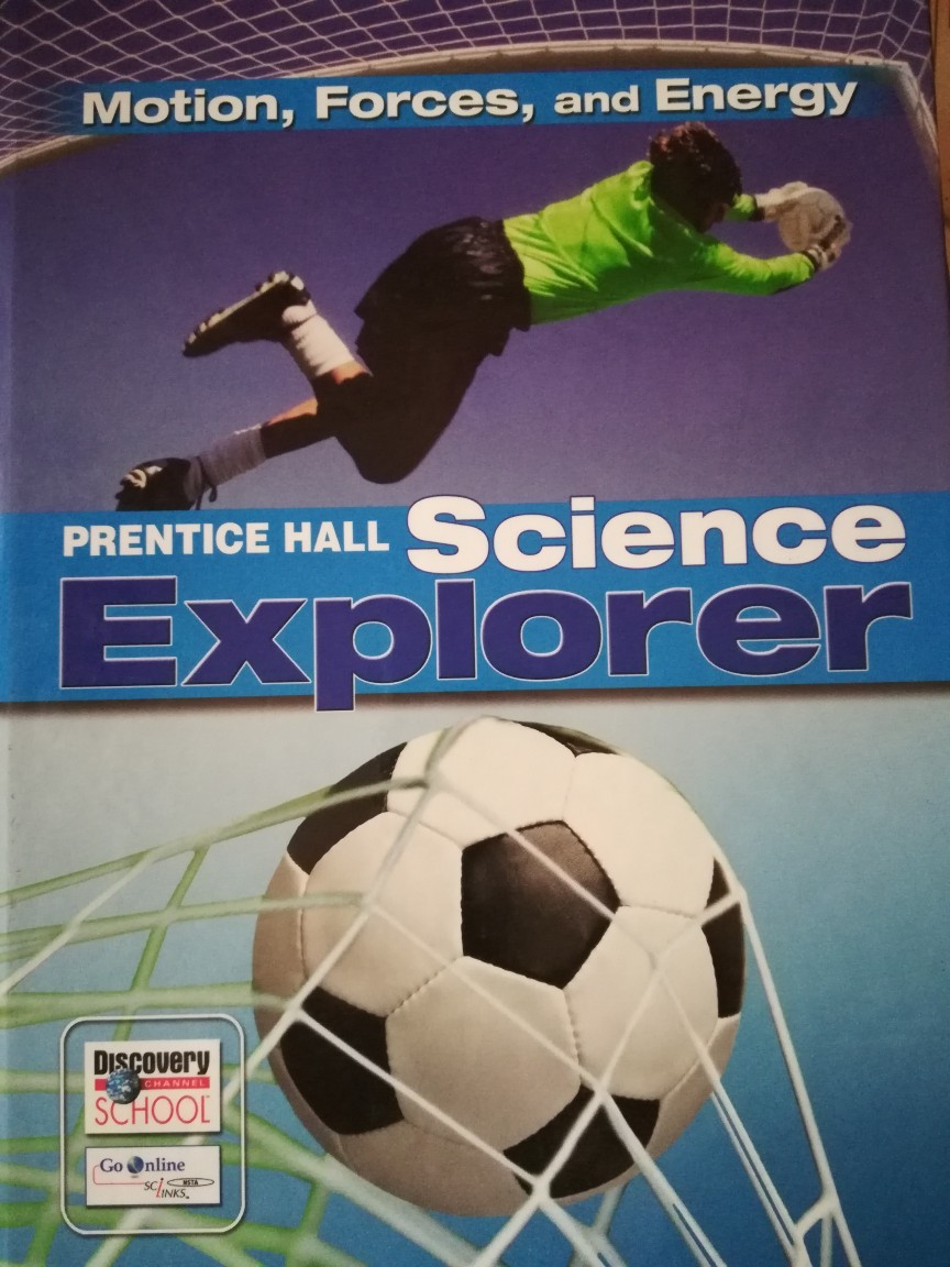 Science Explorer C2009 Book M Student Edition Motion, Forces, and Energy