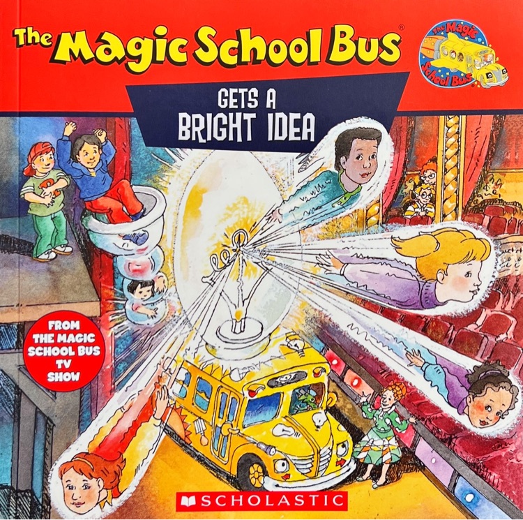 The Magic School Bus Gets a Bright Idea