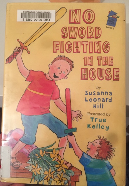 No sword fighting in the house