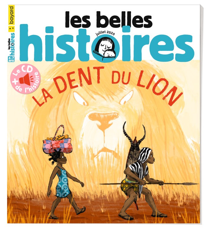 les belles histoires la dent du lion