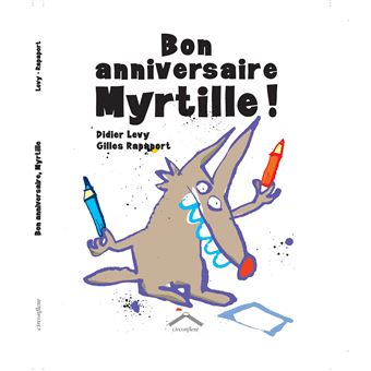 Bon anniversaire Myrtille !