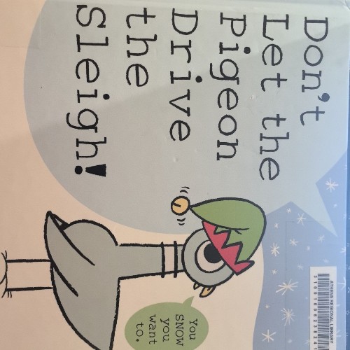 Dont Let the Pigeon Drive the Sleigh