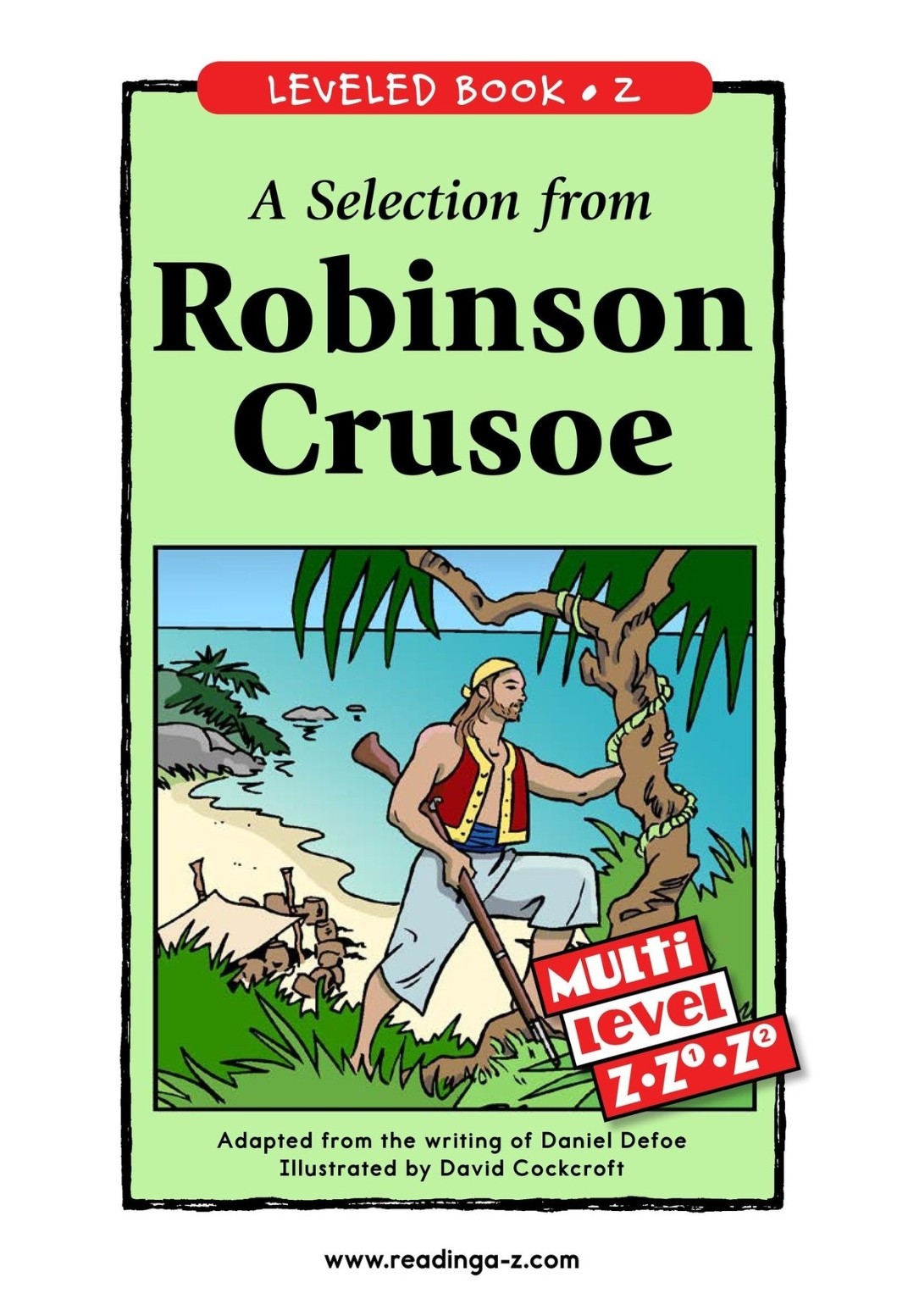 A Selection from Robinson Crusoe (RAZ Z)