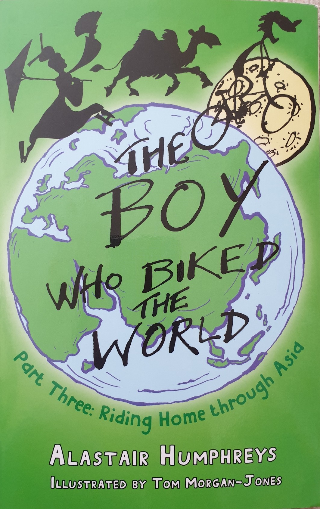 The Boy Who Biked the World: RidingHome Through Asia