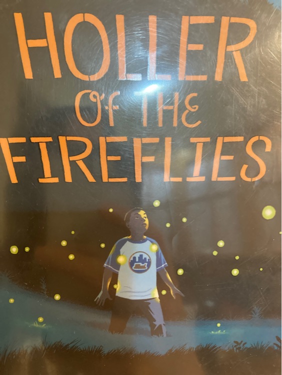 Holler of the fireflies