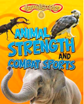 Animal Strength and Combat Sports