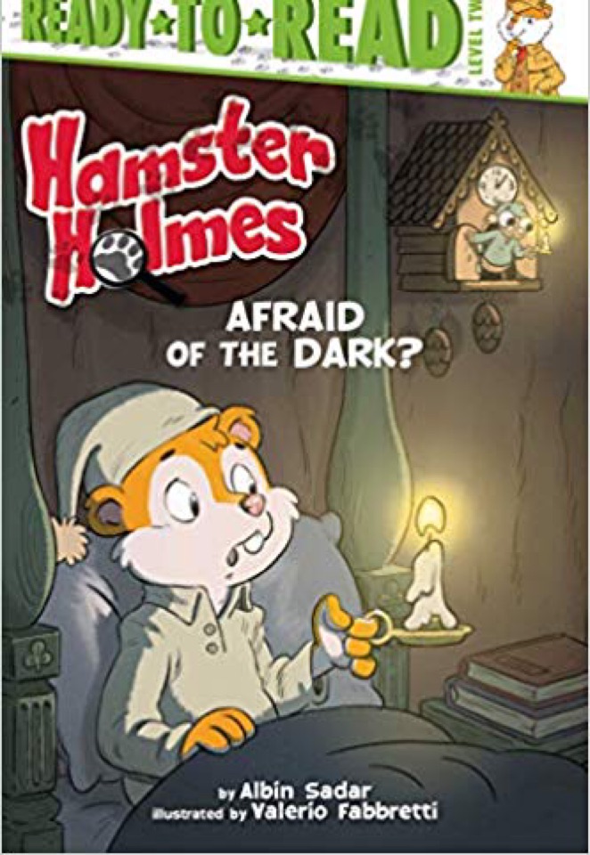 Hamster Holmes Afraid of The Dark?