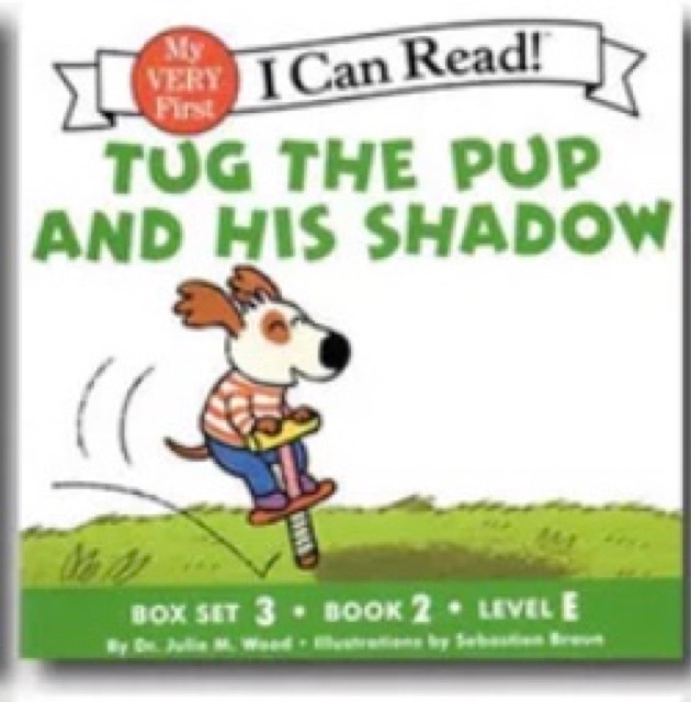 I Can Read! TUG THE PUP AND HIS SHADOW