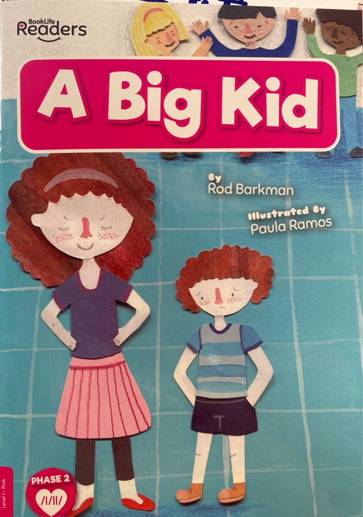 BookLife Readers L1: A Big Kid