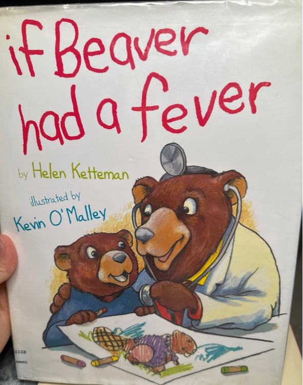 If beaver had a fever