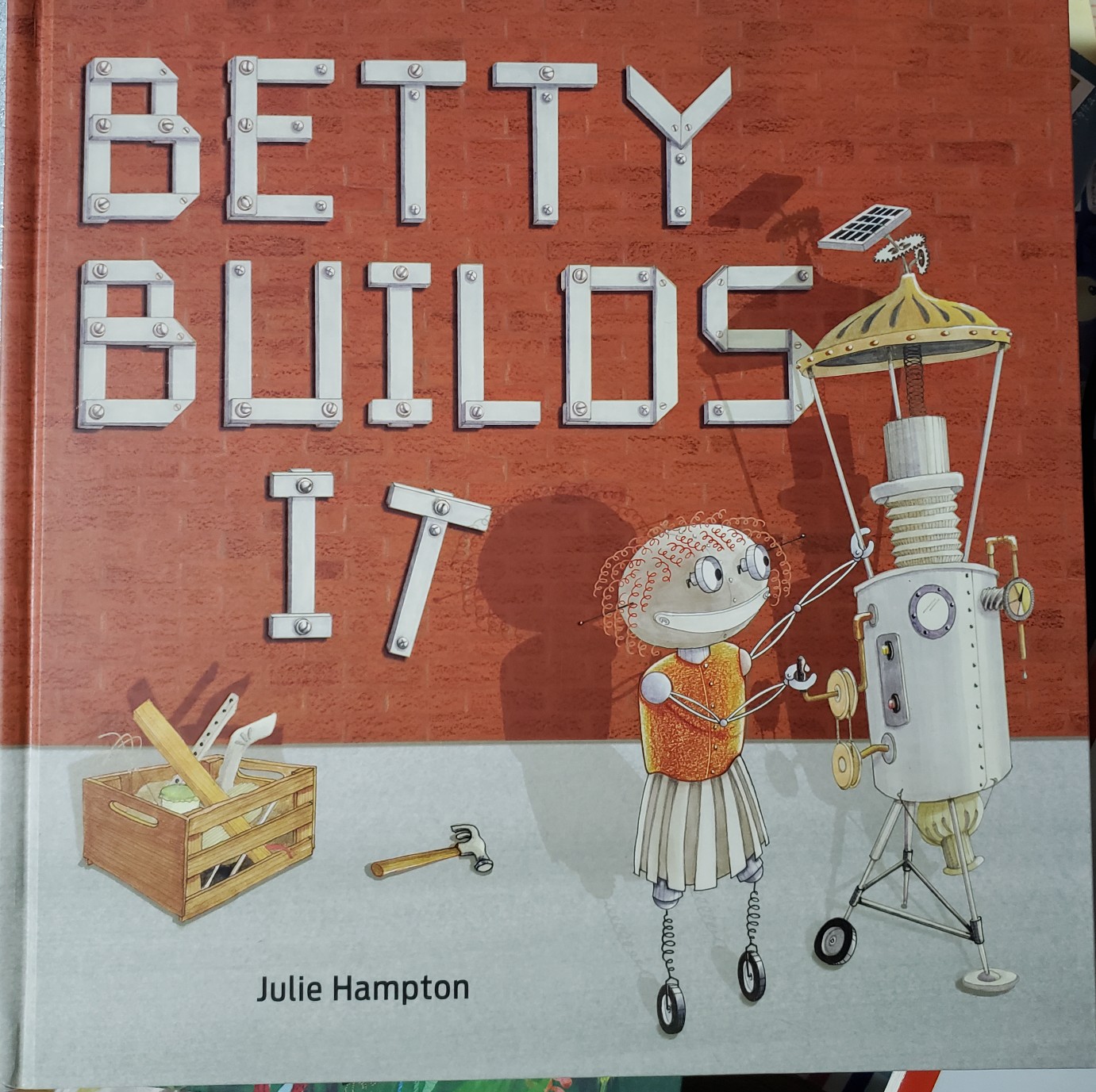 Betty builds it