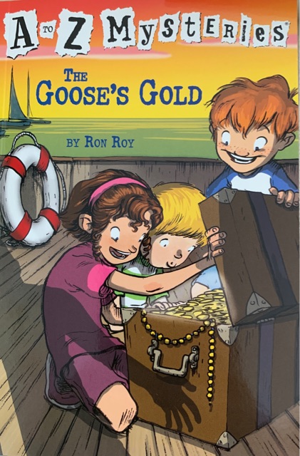 A to Z Mysteries: The Goose's Gold