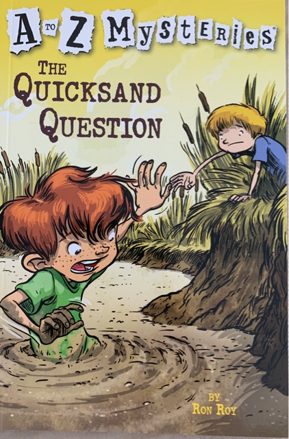 A to Z Mysteries: The Quicksand Question