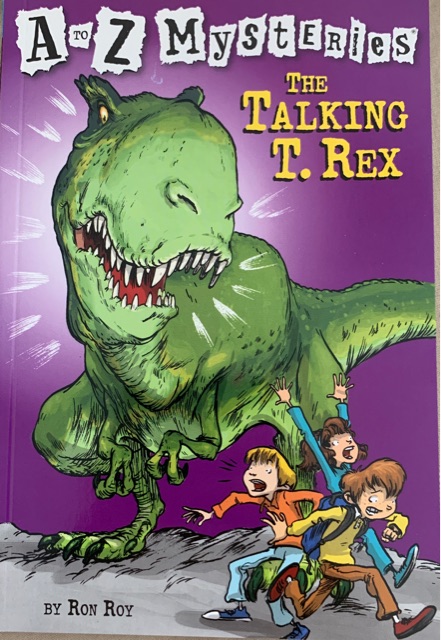 A to Z Mysteries: The Talking T.Rex