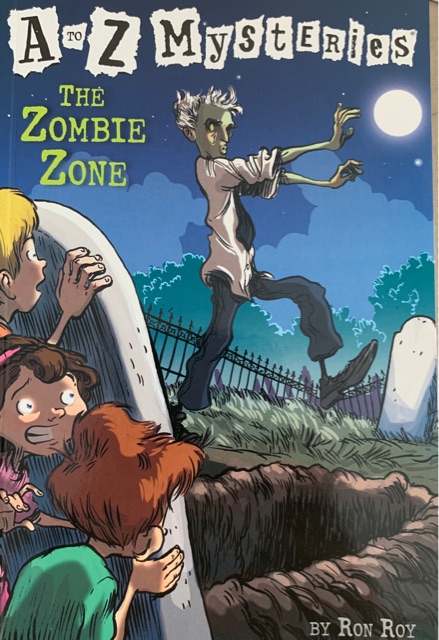 A to Z Mysteries: The Zombie Zone