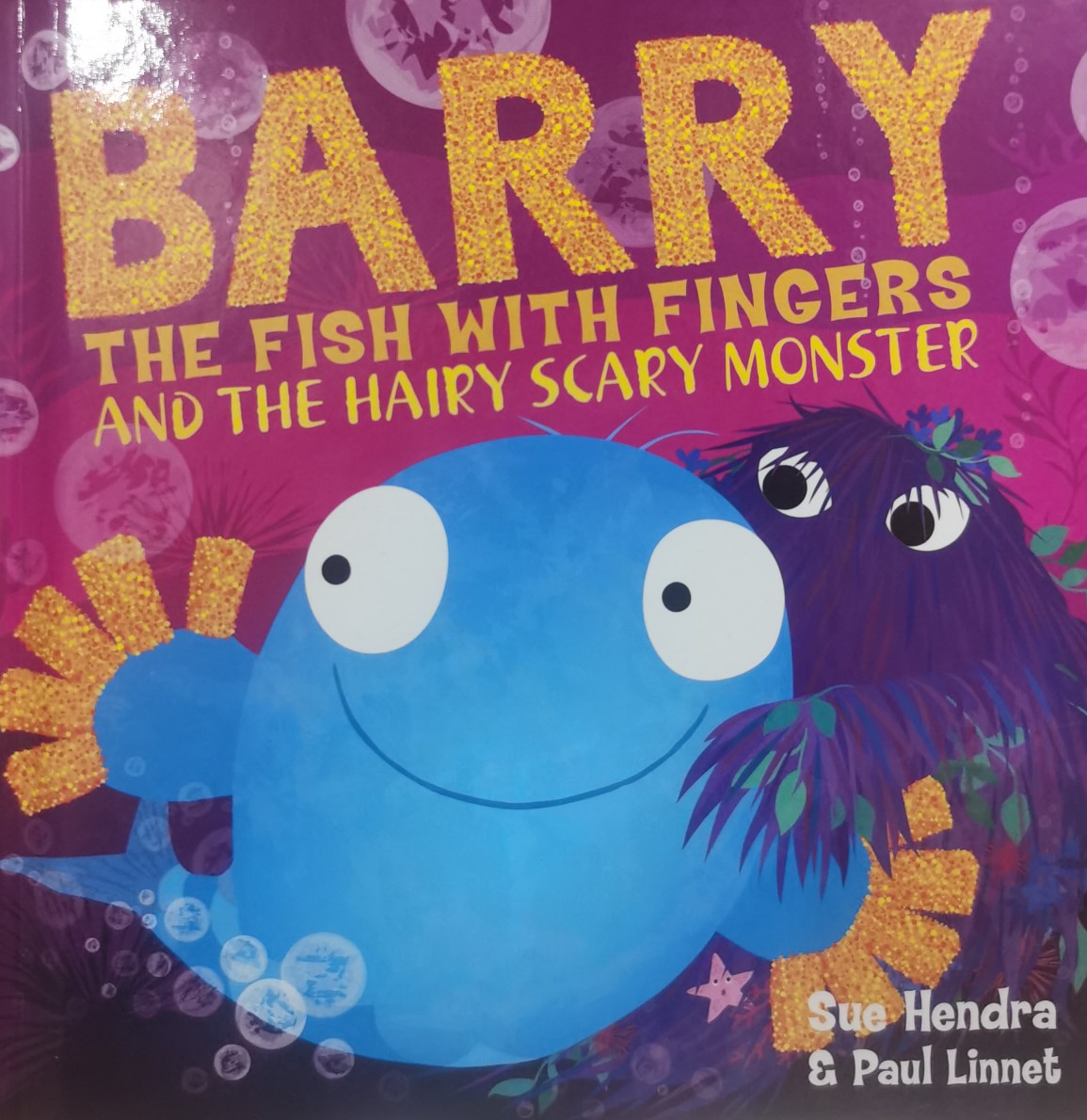 Barry the fish with fingers and the hairy scary monster