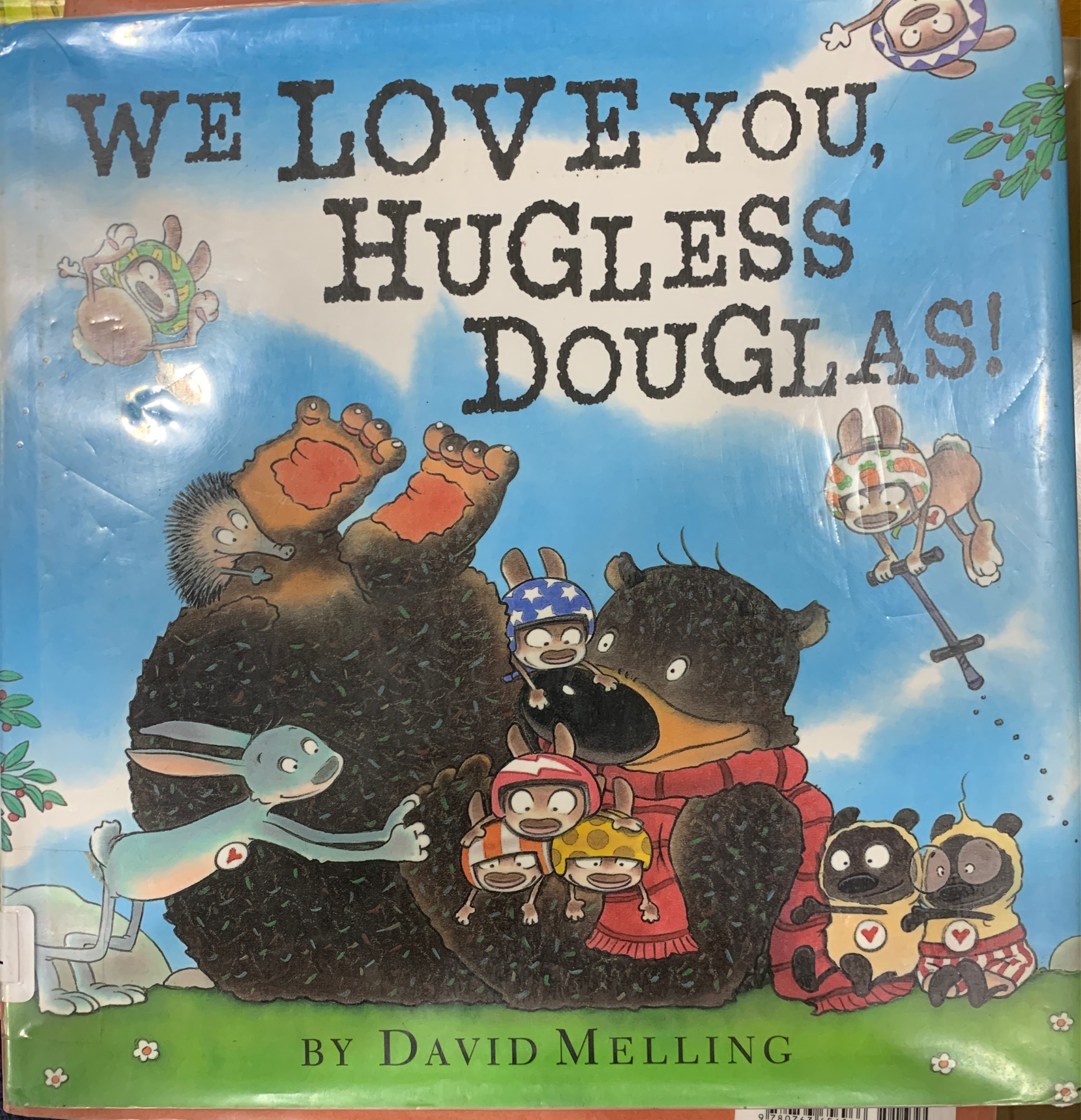 We Love you,Hugless Douglas