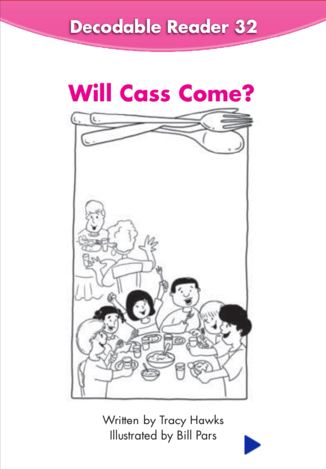 Scott Foresman Reading - GK - DECODABLE READER 32:Will Cass Come?