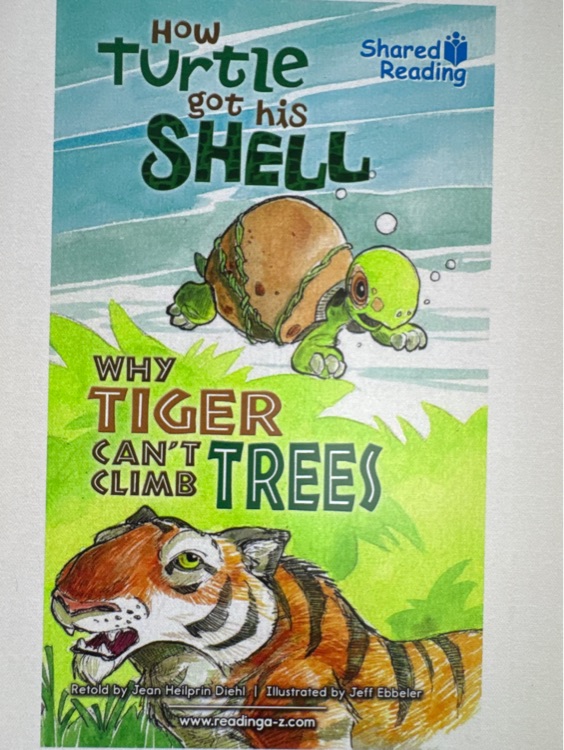 How turtle got his shell and why tiger can't climb trees