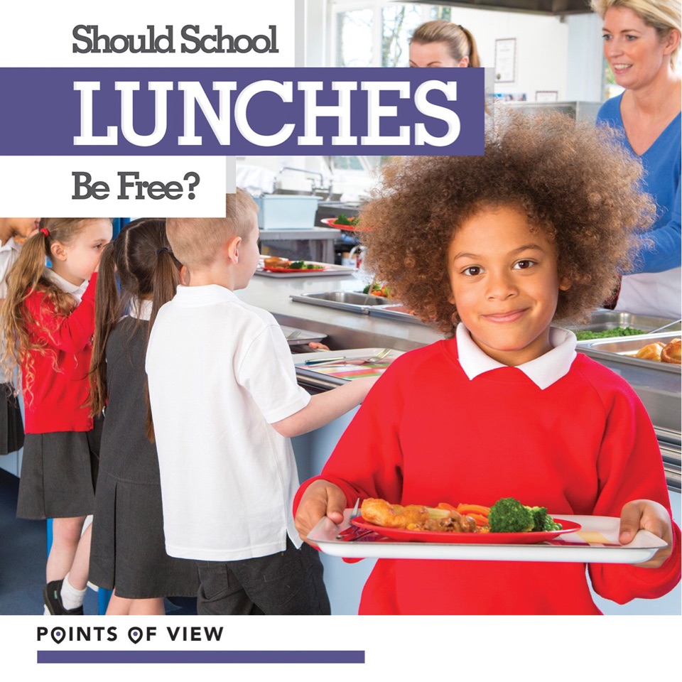 Should school lunches be free?