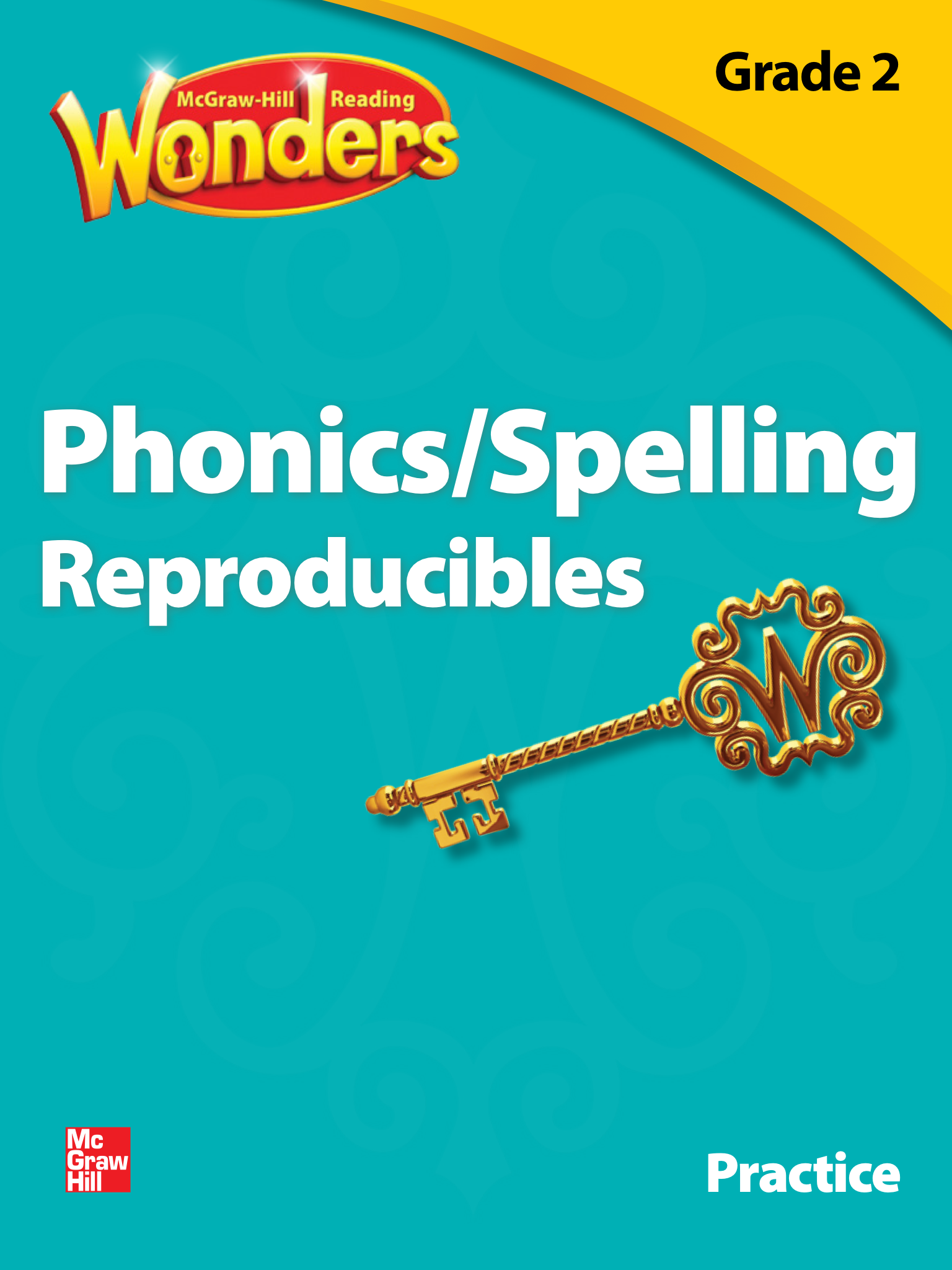 Reading Wonders Phonics/Spelling Reproducibles Grade 2