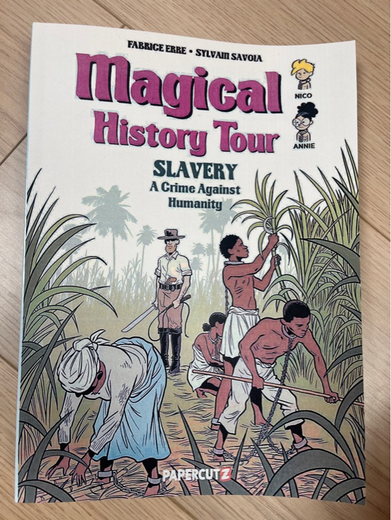 Magical History Tour:Slavery A crime Against Humanity