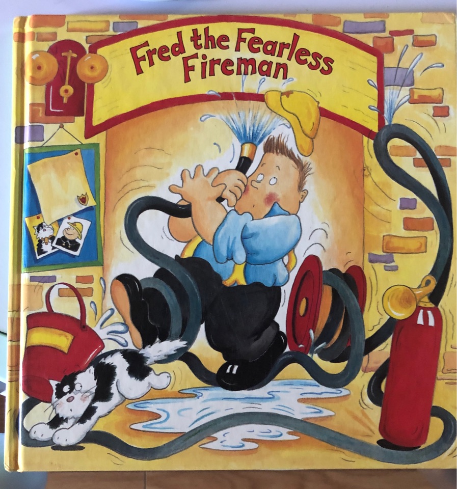 Fred the Fearless Fireman