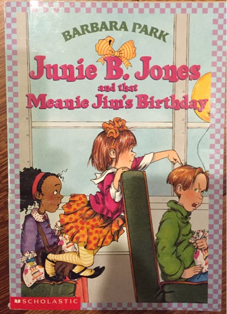 Junie B Jones and that Meanie Jim's Birthday