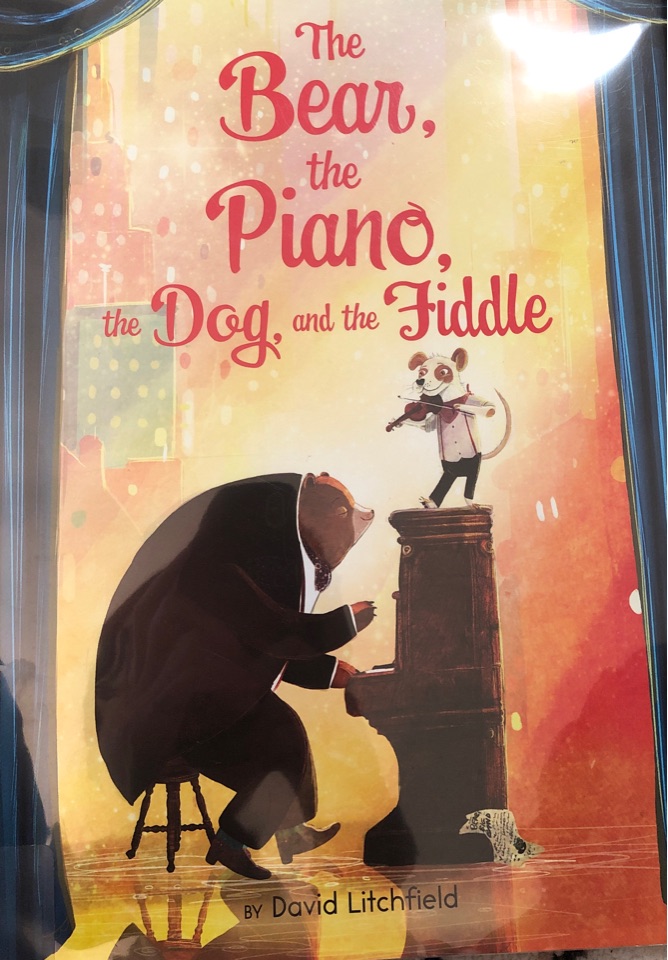 The Bear, the Piano, the Dog, and the Fiddle