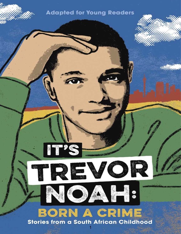 IT'S TREVOR NOAH: BORN A CRIME