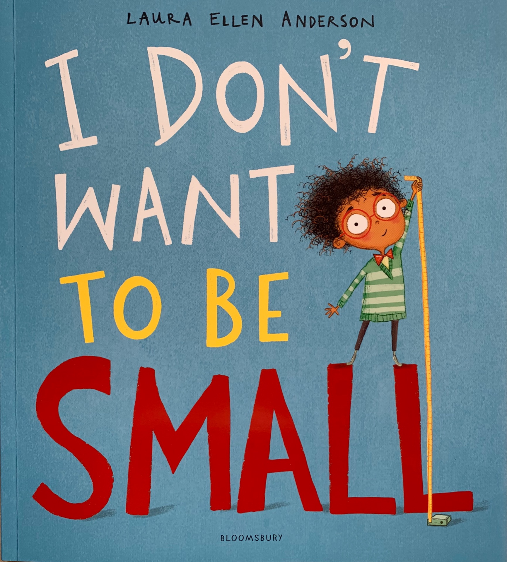 I Don't Want to Be Small