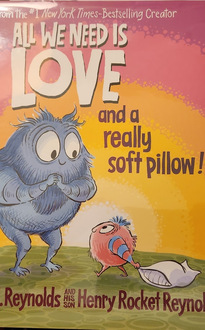 All We Need is Love and a really soft pillow!