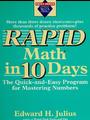 Rapid Math in Ten Days: The Quick-and-Easy Program