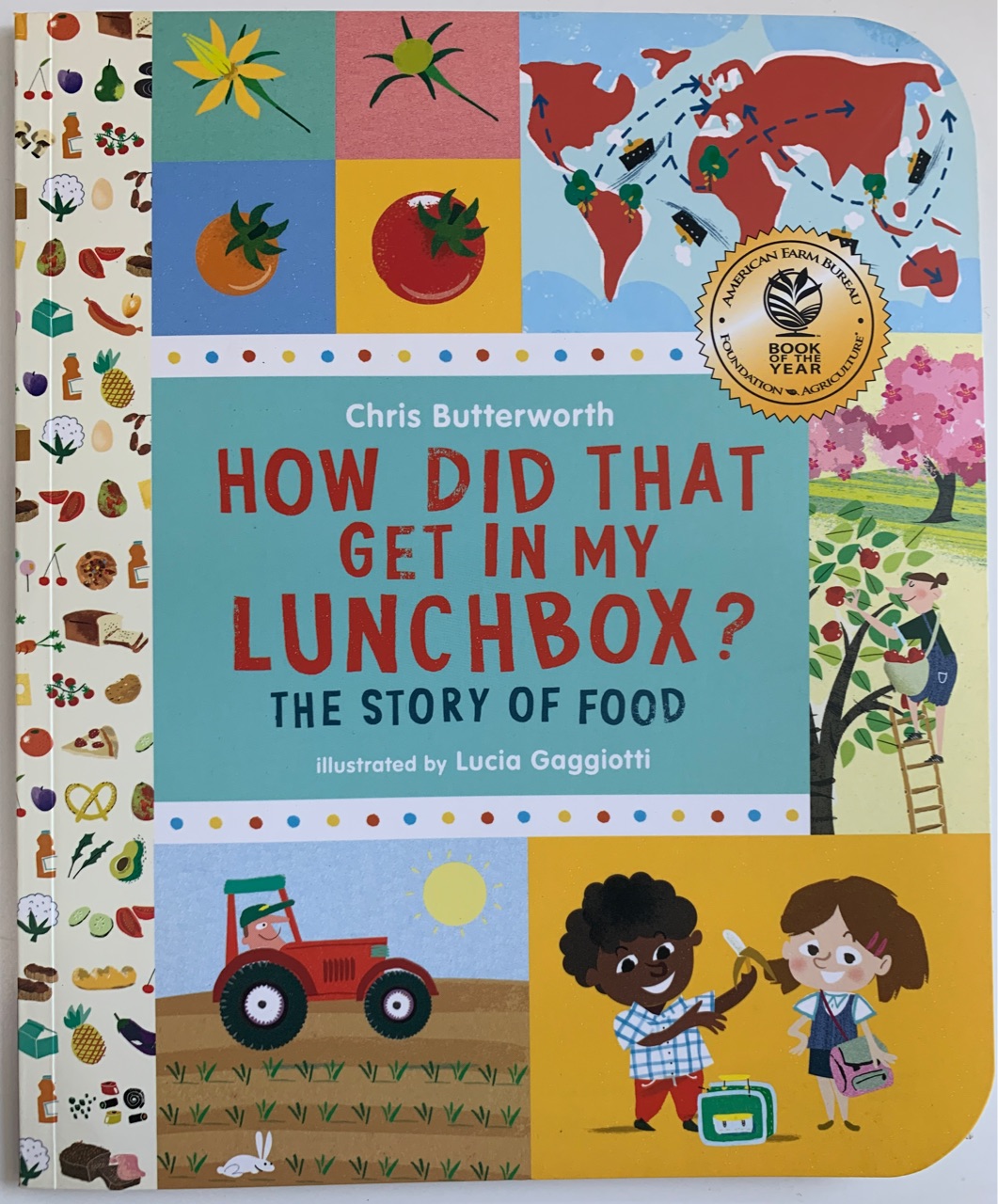 How did that get in my lunch box? The story of food