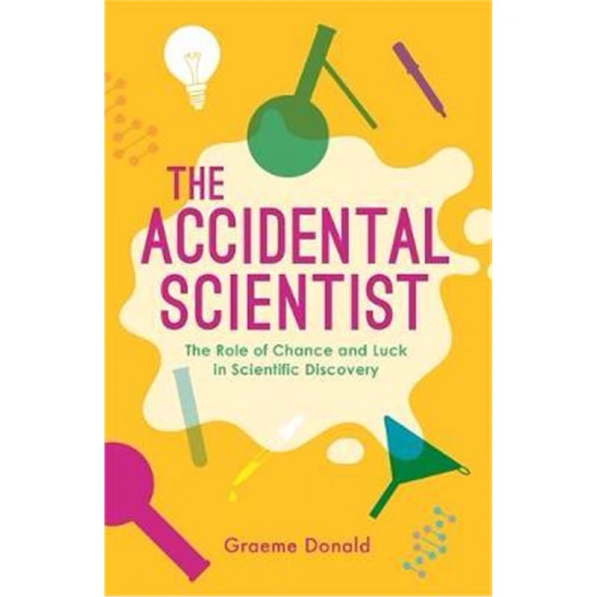 The accidental scientist